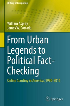 From Urban Legends to Political Fact-Checking - Aspray, William;Cortada, James W.