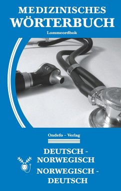 Medizinisches Wörterbuch Norwegisch-Deutsch, Deutsch-Norwegisch - Porthun, Jan