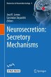 Neurosecretion: Secretory Mechanisms - Bild 1