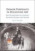 Donor Portraits in Byzantine Art (eBook, ePUB)