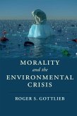 Morality and the Environmental Crisis (eBook, ePUB)