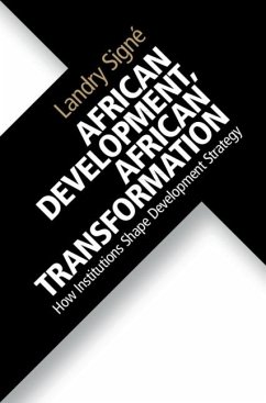 African Development, African Transformation (eBook, ePUB) - Signe, Landry
