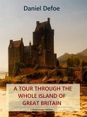 A Tour Through the Whole Island of Great Britain (eBook, ePUB)