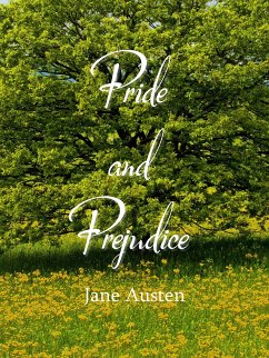 Pride and Prejudice (eBook, ePUB) - Austen, Jane