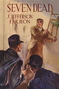 Seven Dead (eBook, ePUB) - Jefferson Farjeon, J.