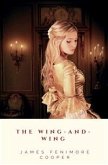 The Wing-and-Wing (eBook, ePUB)