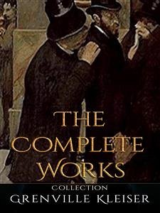 Cover Grenville Kleiser: The Complete Works (eBook, ePUB)