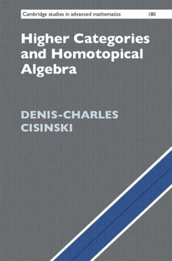 Higher Categories and Homotopical Algebra (eBook, PDF) - Cisinski, Denis-Charles