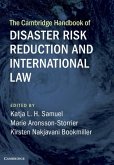 Cambridge Handbook of Disaster Risk Reduction and International Law (eBook, ePUB)
