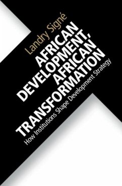 African Development, African Transformation (eBook, PDF) - Signe, Landry