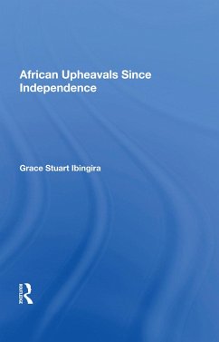 African Upheavals Since Independence - Ibingira, Grace Stuart