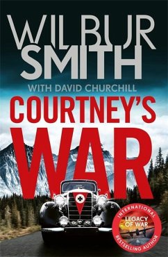 Courtney's War - Smith, Wilbur;Churchill, David