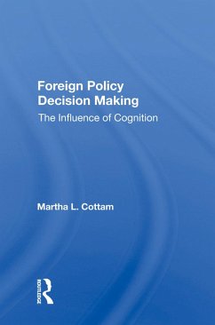 Foreign Policy Decision Making - Cottam, Martha