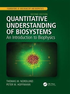 Quantitative Understanding of Biosystems - Nordlund, Thomas M.; Hoffmann, Peter M.