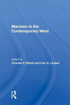 Marxism In The Contemporary West - Elliott, Charles F