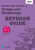 Pearson REVISE AQA GCSE (9-1) Design and Technology Revision Guide : For 2024 and 2025 assessments and exams - incl. free online edition (REVISE AQA GCSE Design and Technology 2017)