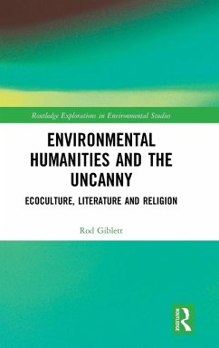 Environmental Humanities and the Uncanny - Giblett, Rod