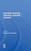 Eastern Europe . . . Central Europe . . . Europe Eastern Europe . . . Central Europe . . . Europe