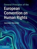 General Principles of the European Convention on Human Rights (eBook, ePUB)