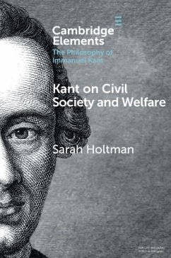 Kant on Civil Society and Welfare (eBook, ePUB) - Holtman, Sarah