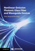 Nonlinear-Emission Photonic Glass Fiber and Waveguide Devices (eBook, ePUB)