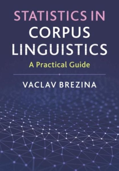 Statistics in Corpus Linguistics (eBook, PDF) Statistics in Corpus Linguistics (eBook, PDF)