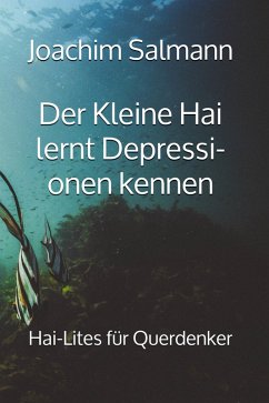 Der Kleine Hai lernt Depressionen kennen (eBook, ePUB) - Salmann, Joachim
