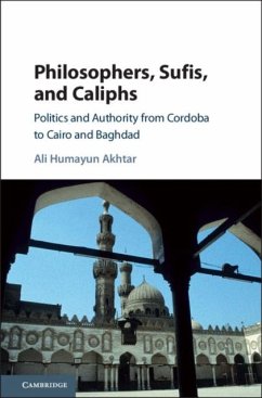 Philosophers, Sufis, and Caliphs (eBook, PDF) - Akhtar, Ali Humayun