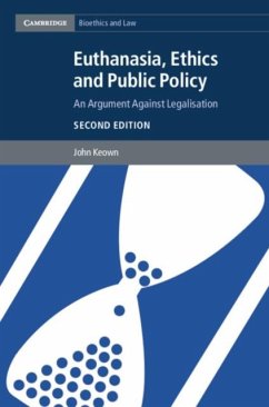 Euthanasia, Ethics and Public Policy (eBook, PDF) - Keown, John