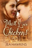 Must Love Chickens (eBook, ePUB)
