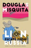 Lion - Escape from Russia (eBook, ePUB)