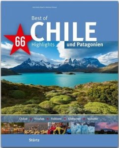 Best of Chile & Patagonien - 66 Highlights - Drouve, Andreas