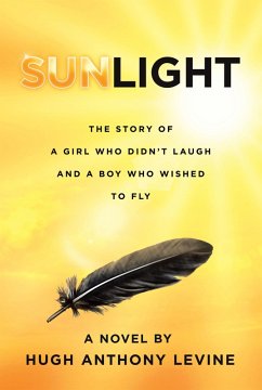 Sunlight (eBook, ePUB) - Levine, Hugh Anthony
