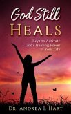 God Still Heals (eBook, ePUB)