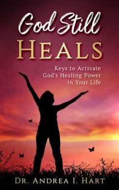 Cover God Still Heals (eBook, ePUB)