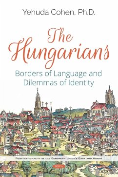 Hungarians: Borders of Language and Dilemmas of Identity (eBook, PDF)