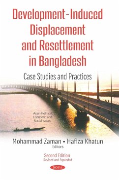 Development-Induced Displacement and Resettlement in Bangladesh: Case Studies and Practices. Second Edition (eBook, PDF)