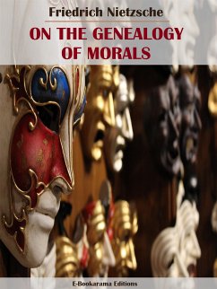 On the Genealogy of Morals (eBook, ePUB) - Nietzsche, Friedrich