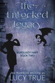 The Unlocked Legacy (Burgundy Hart, #2) (eBook, ePUB)