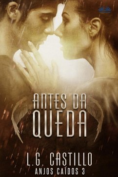 Cover Antes Da Queda (Anjos Caídos #3) (eBook, ePUB)
