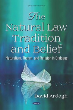 Cover Natural Law Tradition and Belief: Naturalism, Theism, and Religion in Dialogue (eBook, PDF)