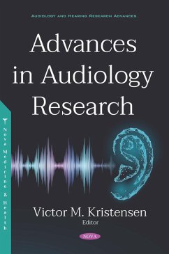 Advances in Audiology Research (eBook, PDF)