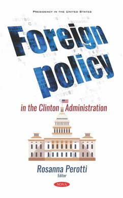 Cover Foreign Policy in the Clinton Administration (eBook, PDF)
