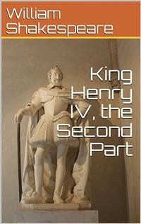 King Henry IV, Second Part (eBook, ePUB) - Shakespeare, William