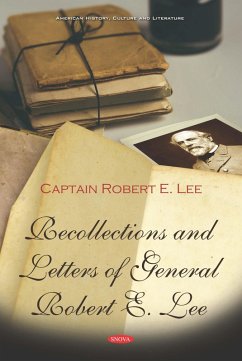 Recollections and Letters of General Robert E. Lee (eBook, PDF) Recollections and Letters of General Robert E. Lee (eBook, PDF)