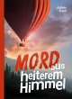 Mord aus heiterem Himmel (eBook, ePUB) - Bild 1