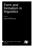 Form and formalism in linguistics Form and formalism in linguistics