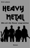 Heavy Metal (eBook, ePUB)