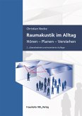 Raumakustik im Alltag. (eBook, PDF)