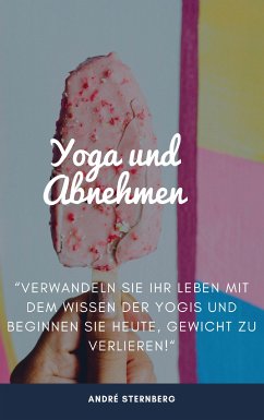 Yoga zum Abnehmen (eBook, ePUB) - Sternberg, Andre